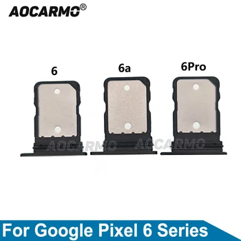 Aocarmo Бял Черен За Google Pixel 6 Pro 6a 6Pro Тава За SIM-Карти на Притежателя на Слота за СИМ Резервни Части