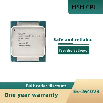 Intel Xeon E5-2640V3 E5 2640v3 E5 2640 v3 2,6 Ghz Восьмиядерный шестнадцатиядерный процесор-T90