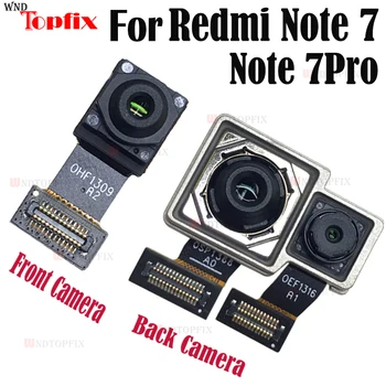 За Xiaomi Redmi Note 7 Задната камера Гъвкав кабел За Redmi Note 7 Pro Задната част на Основната камера За Note7 Предна камера За Note7 Голяма камера
